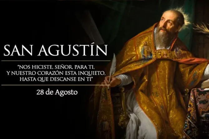 Hoy se celebra San Agustín, Doctor de la Iglesia